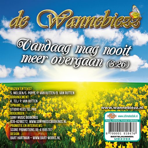 De Wannebiezz - Vandaag mag nooit meer overgaan (Back)