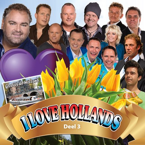 I Love Hollands - Deel 3 (Front)