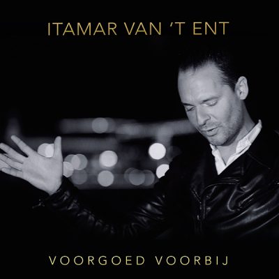 Itamar Van 't Ent - Voorgoed Voorbij