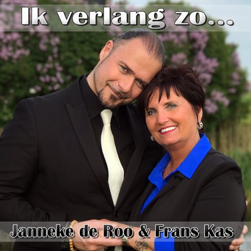Janneke de Roo & Frans Kas - Ik verlang zo (Front)