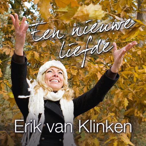 Erik van Klinken - Een nieuwe liefde