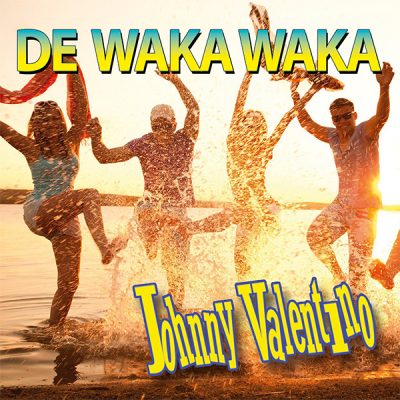Johnny Valentino - De Waka Waka (Front)