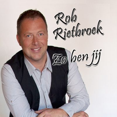 Rob Rietbroek - Zo ben jij (Front)