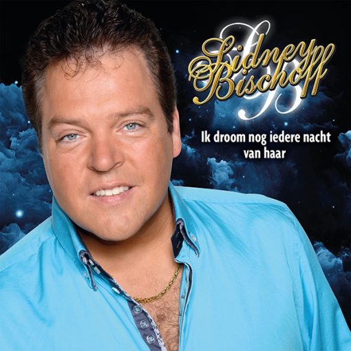 Sidney Bischoff - Ik droom nog iedere nacht van haar