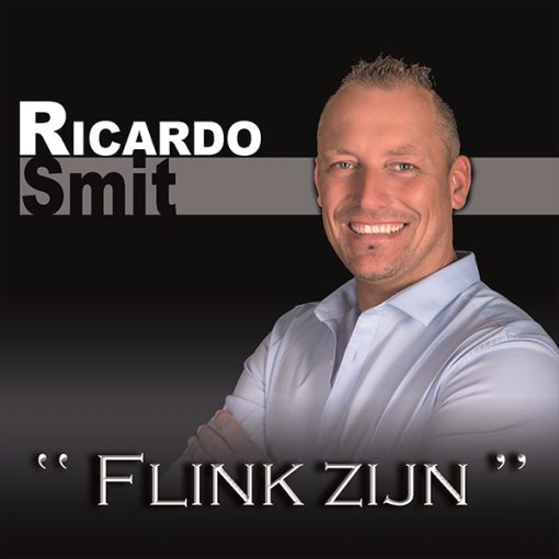 Ricardo Smit - Flink zijn (Front)