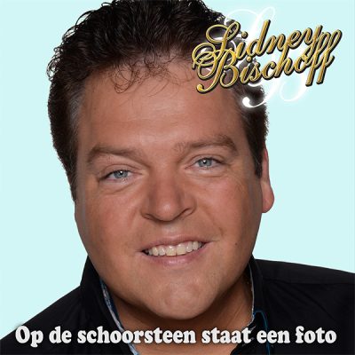 Sidney Bischoff - Op de schoorsteen staat een foto (Front)