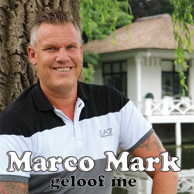 Marco Mark - Geloof me (Front)