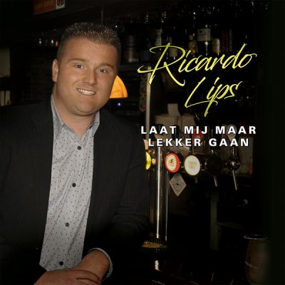 Ricardo Lips - Laat mij maar lekker gaan (Front)