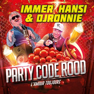 Immer Hansi & DJ Ronnie - Party Code Rood (Front)