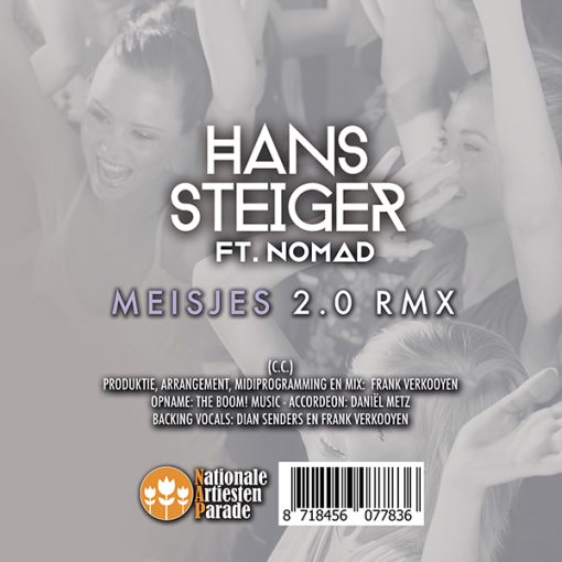 Hans Steiger ft. Nomad - Meisjes 2.0 RMX (Back)