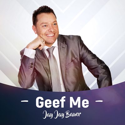 Jay Jay Bauer - Geef me over (Front)