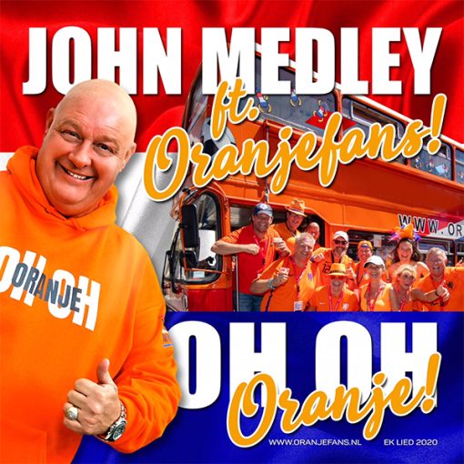 John Medley - Oh Oh Oranje