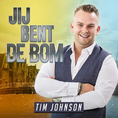 Tim Johnson - Jij bent de bom (Front)