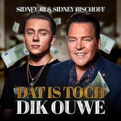 Sidney Jr & Sidney Bischoff - Dat is toch dik ouwe (Front)