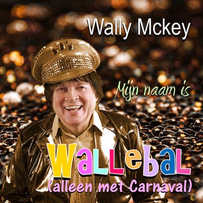 Wally Mckey - Mijn naam is Wallebal (Front)