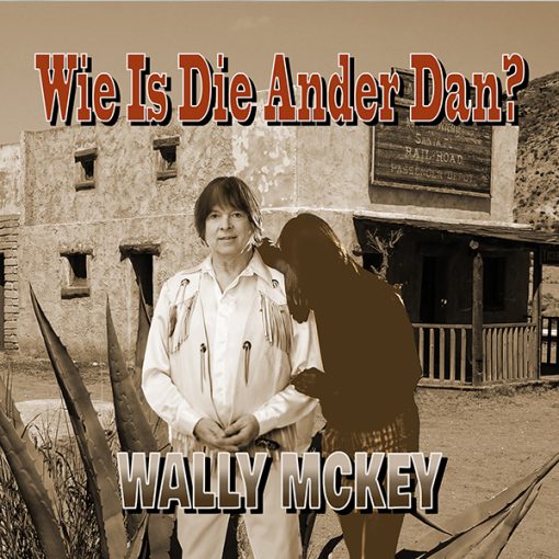 Wally Mckey - Wie is die ander dan (Front)