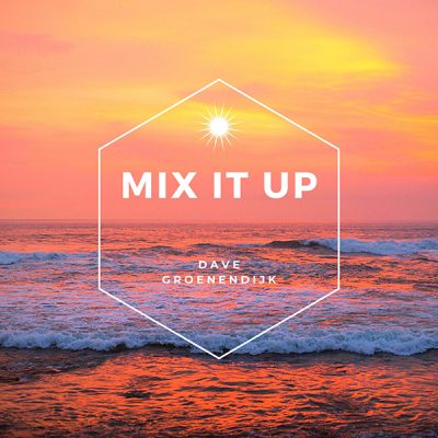 Dave Groenendijk - Mix It Up (Cover)
