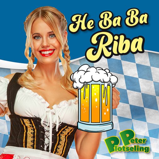 Peter Plotseling - He Ba Ba Riba (Cover)