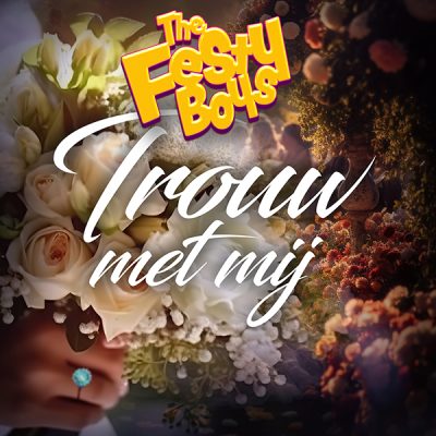 The Festy Boys - Trouw met mij (Cover)