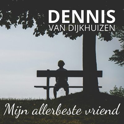 Dennis van Dijkhuizen - Mijn allerbeste vriend (Cover)