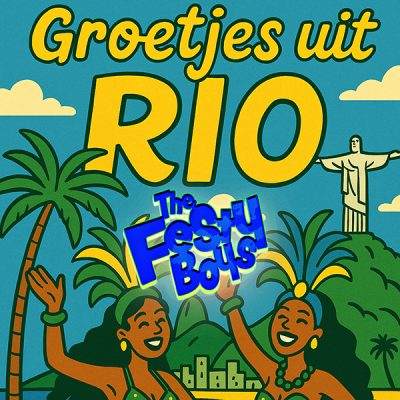 The Festy Boys - Groetjes uit Rio (FrontCover)