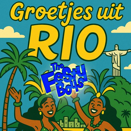 The Festy Boys - Groetjes uit Rio (FrontCover)