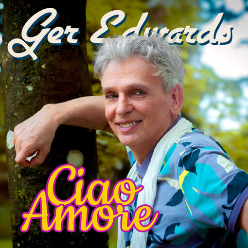Ger Edwards - Ciao Amore (FrontCover)