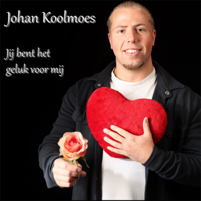 Johan Koolmoes - Jij bent het geluk voor mij (FrontCover)