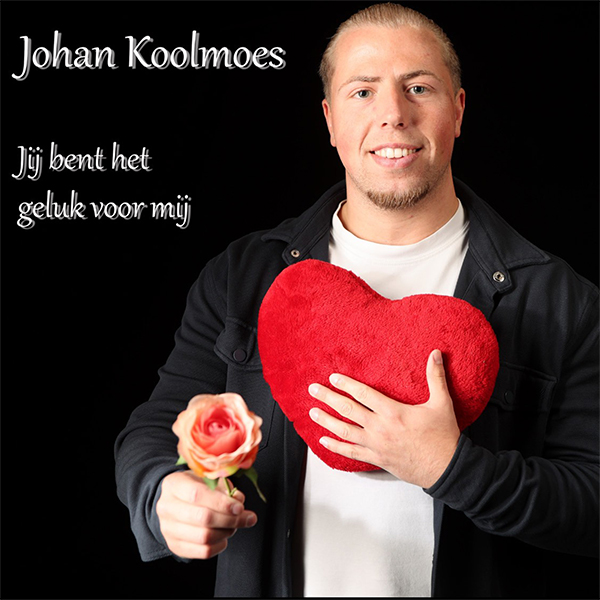 Johan Koolmoes - Jij bent het geluk voor mij (FrontCover)