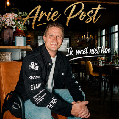 Arie Post - Ik weet niet hoe (FrontCover)