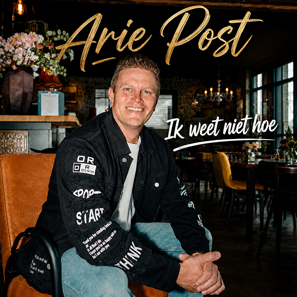 Arie Post - Ik weet niet hoe (FrontCover)